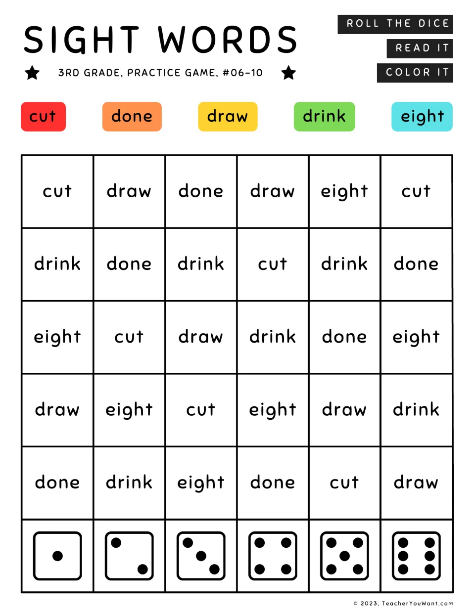 Sight words #06-10 roll and color: students roll a die, then read and color cut, done, draw, drink or eight by key color