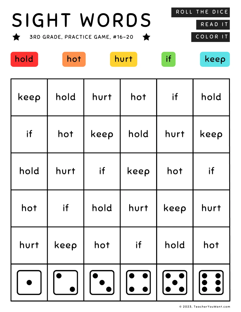 Sight words #16-20 roll and color: students read hold, hot, hurt, if or keep below the rolled number and shade it
