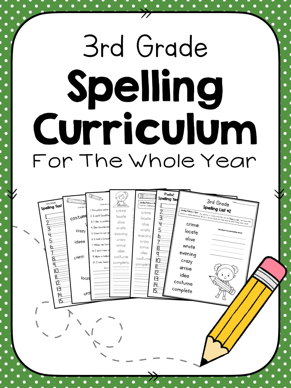 3rd Grade Spelling Curriculum For The Whole Year cover showing spelling lists, pretests and spelling test sheets