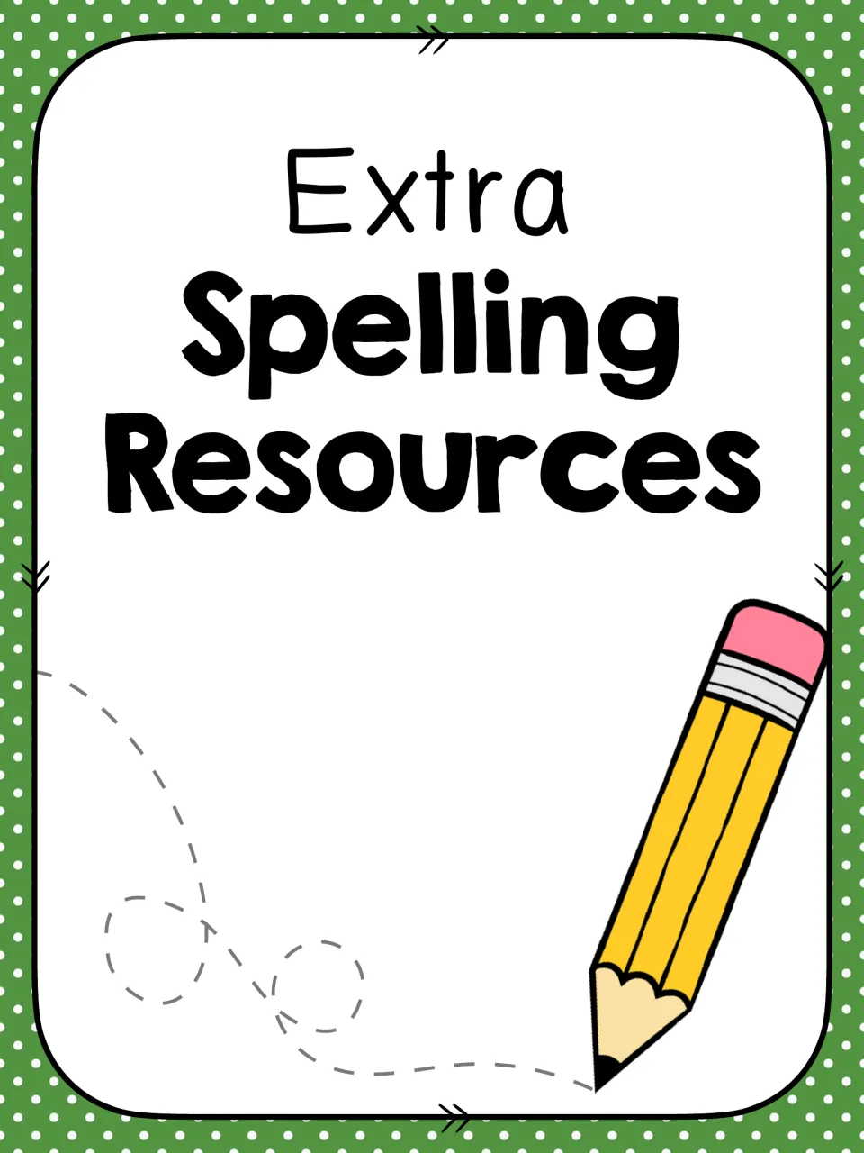 Extra Spelling Resources section divider with a pencil illustration, introducing the optional practice and test pages