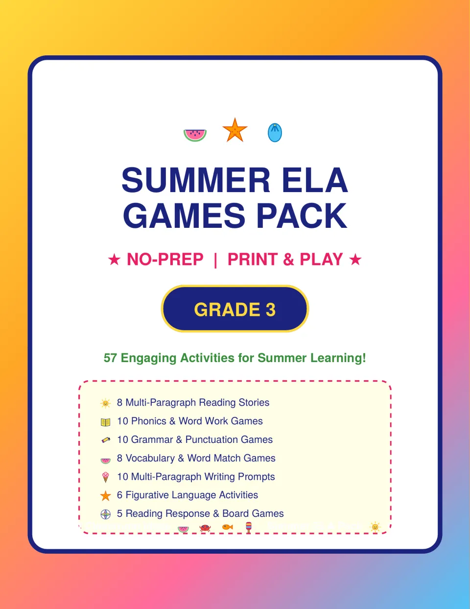 Summer ELA Games Pack cover, Grade 3: lists 57 activities from reading stories and phonics games to writing prompts