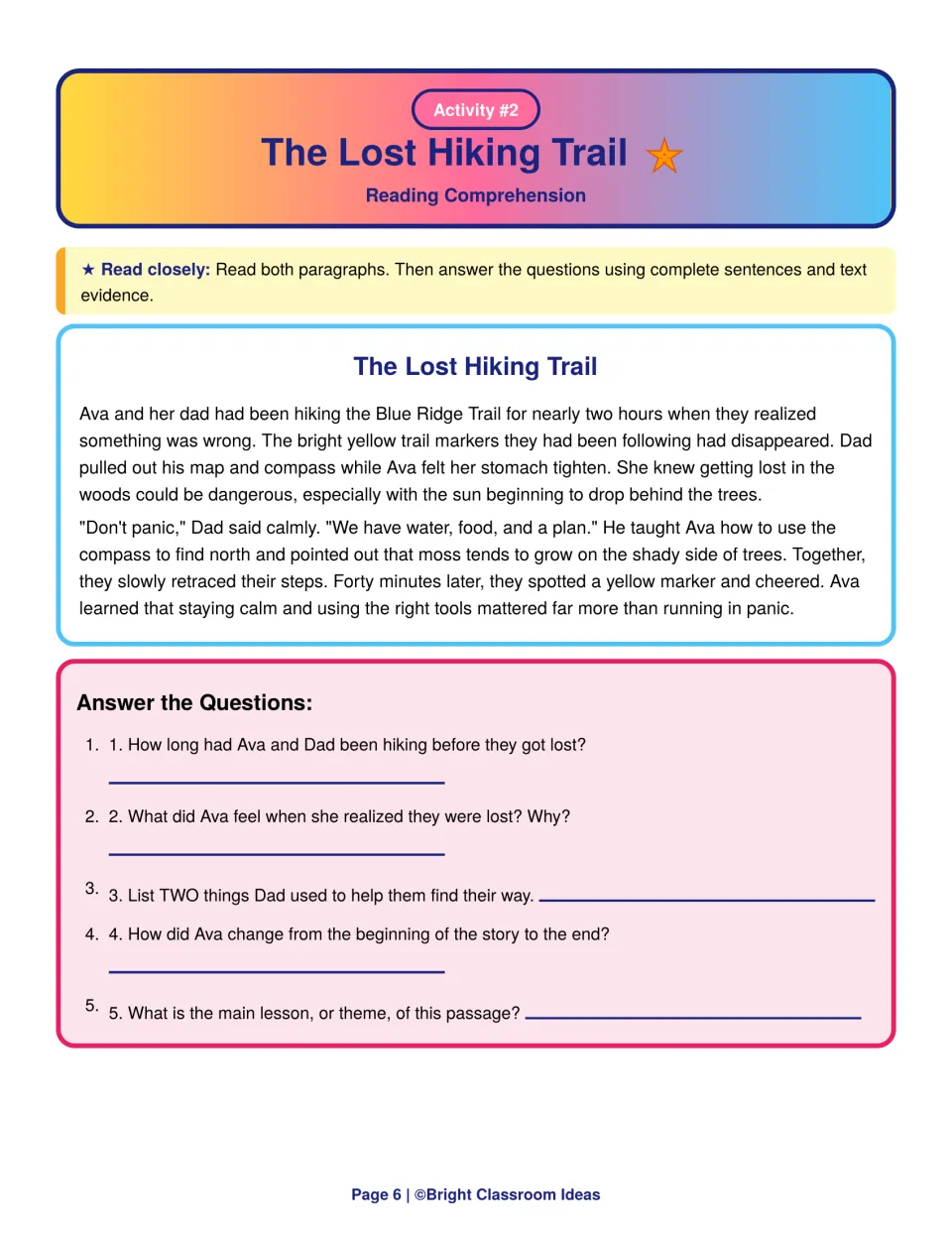 The Lost Hiking Trail: students read how Ava and Dad found their way and answer 5 questions on character change and theme