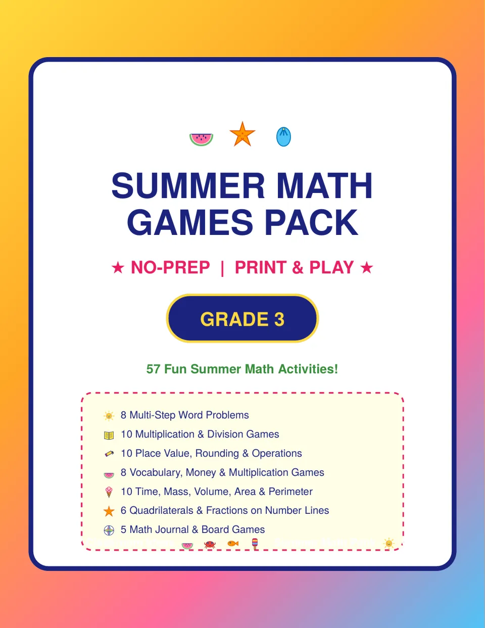 Summer Math Games Pack cover, Grade 3: lists 57 activities from multi-step word problems to fractions and board games