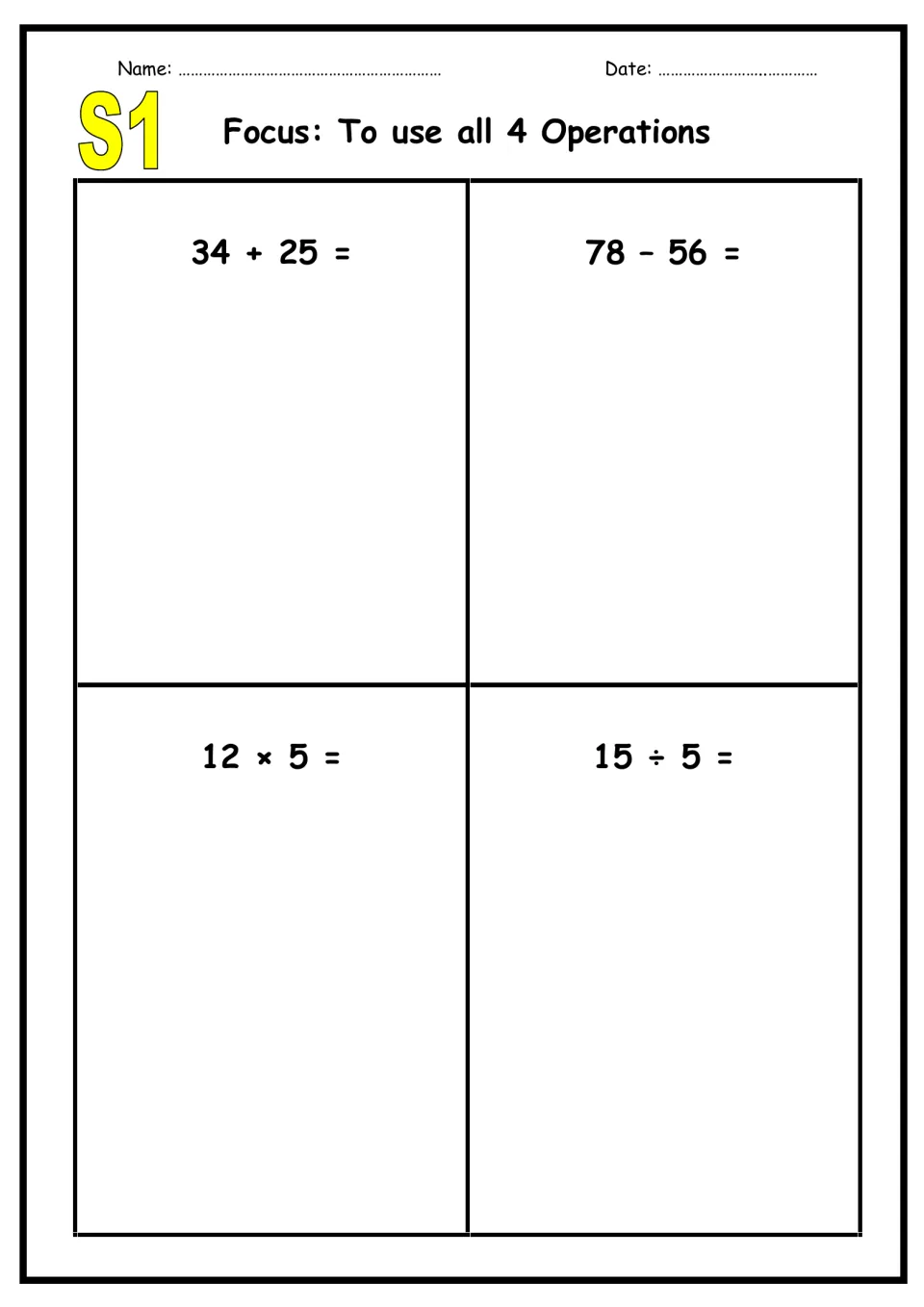Sheet S1, all 4 operations: students solve 34 + 25, 78 − 56, 12 × 5 and 15 ÷ 5, showing working space for each