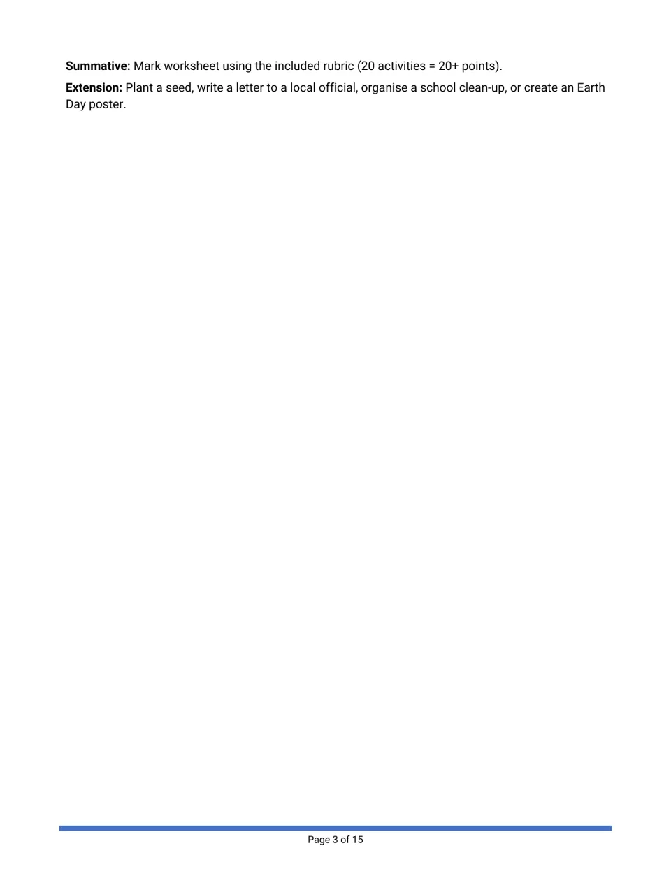 Assessment and extension notes: rubric marking, then planting a seed, a clean-up, a letter or an Earth Day poster