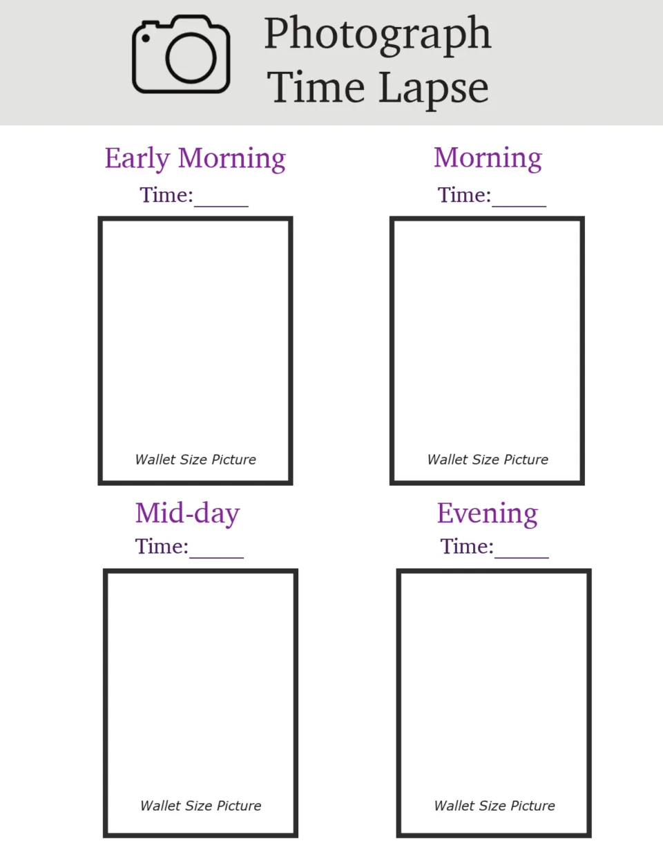 Photograph Time Lapse sheet: four wallet-size photo spaces for early morning, morning, mid-day and evening