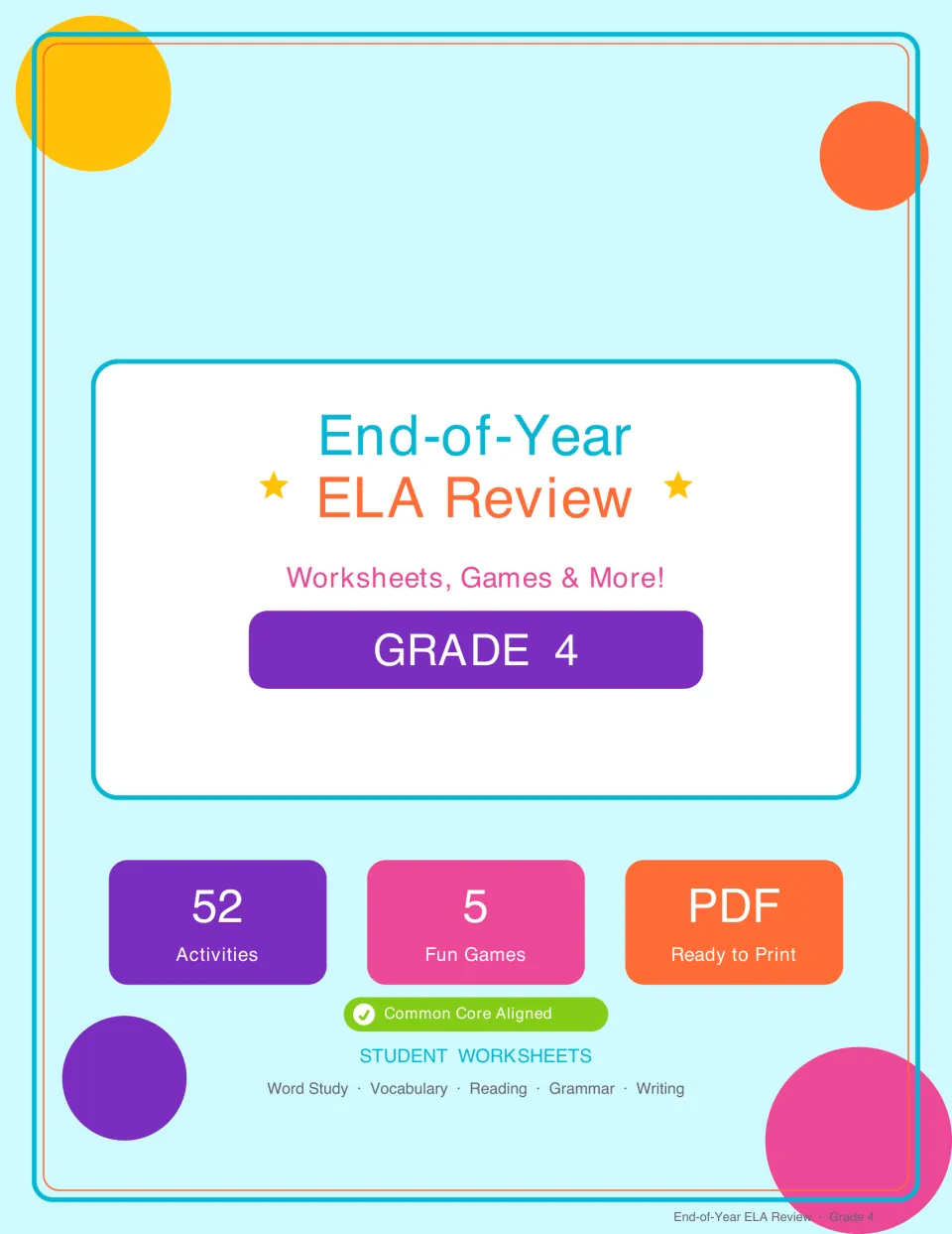 End-of-Year ELA Review cover for Grade 4: 52 activities and 5 games in word study, vocabulary, reading, grammar, writing