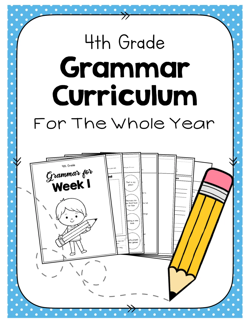 Grammar curriculum cover: For The Whole Year title over a fanned set of weekly pages topped by a Grammar for Week 1 packet