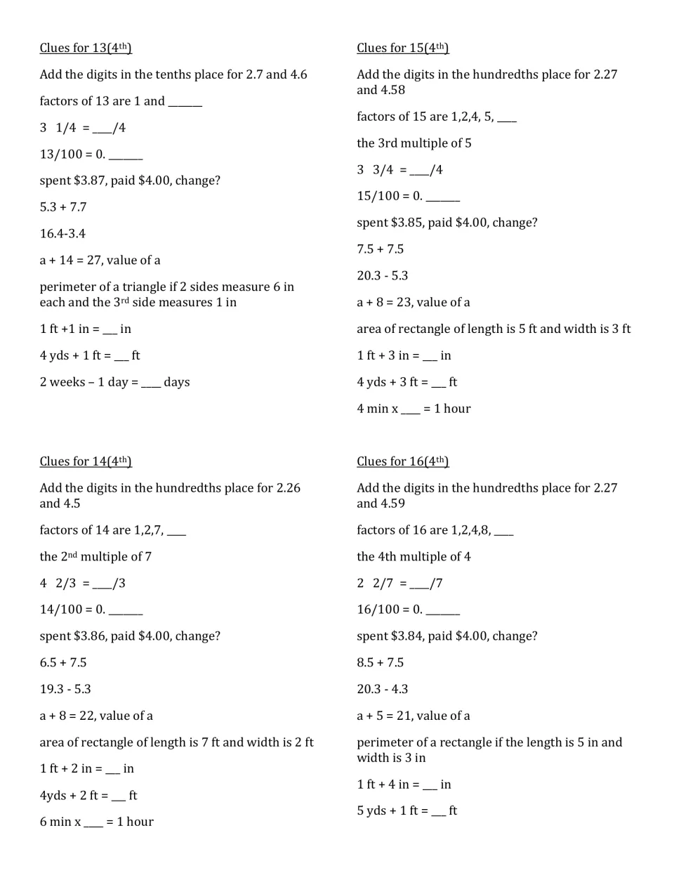 Clues for answers 13 to 16: adding hundredths digits, factors, change from $4.00, solving for a, and feet-inch sums