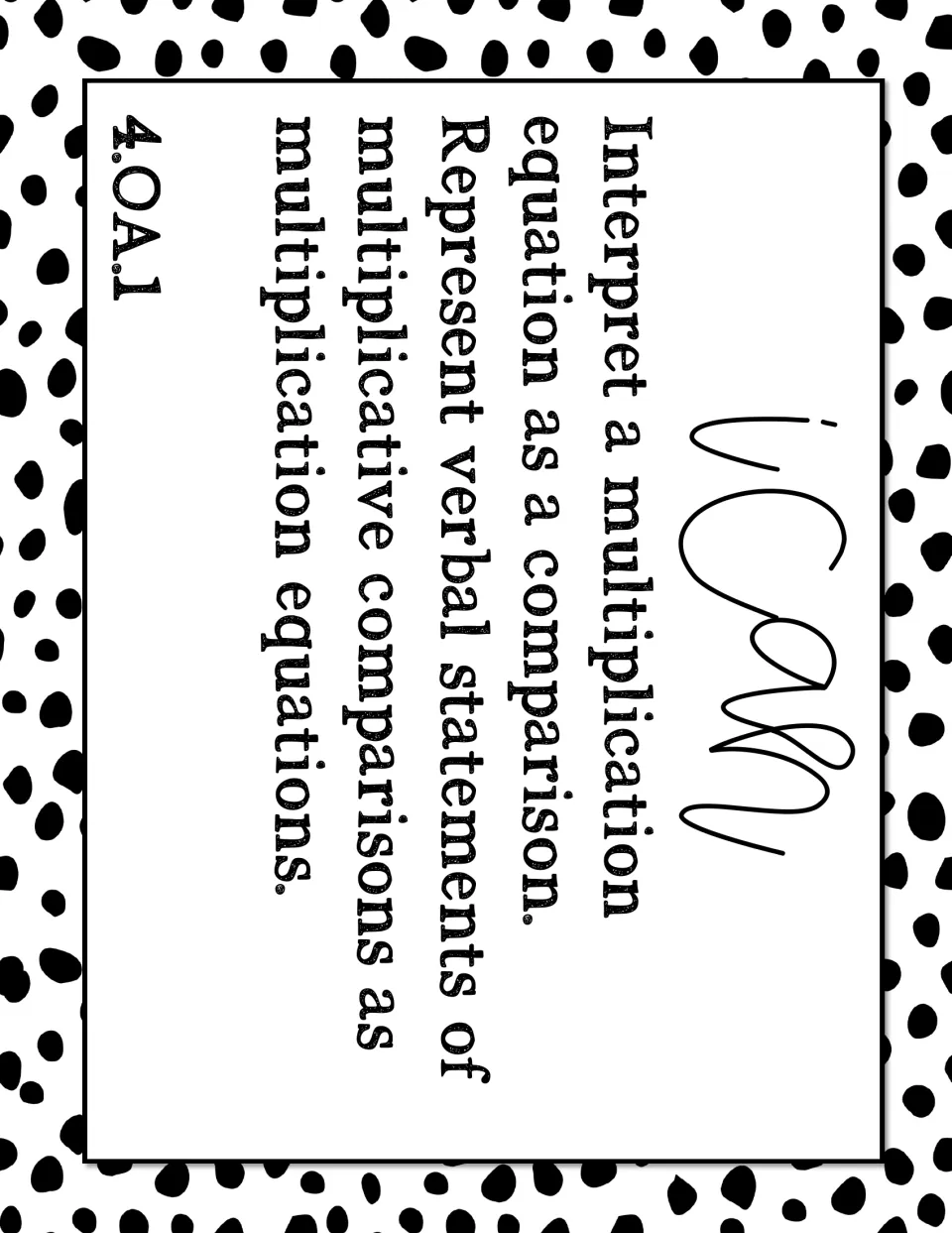 I Can poster for 4.OA.1: interpret a multiplication equation as a comparison and write verbal comparisons as equations