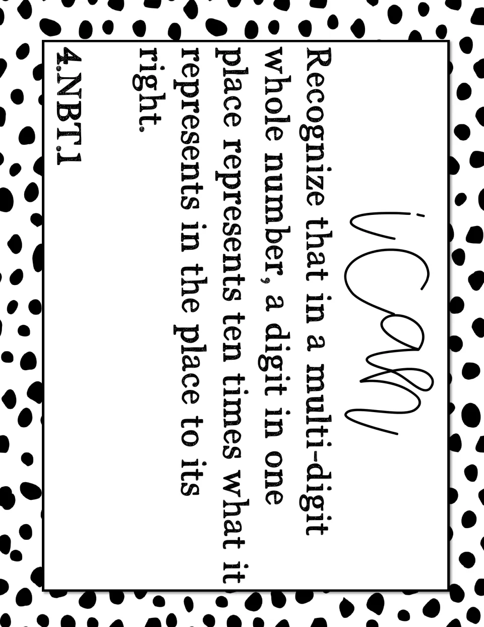 I Can poster for 4.NBT.1: in a multi-digit whole number, a digit is worth ten times what it is in the place to its right
