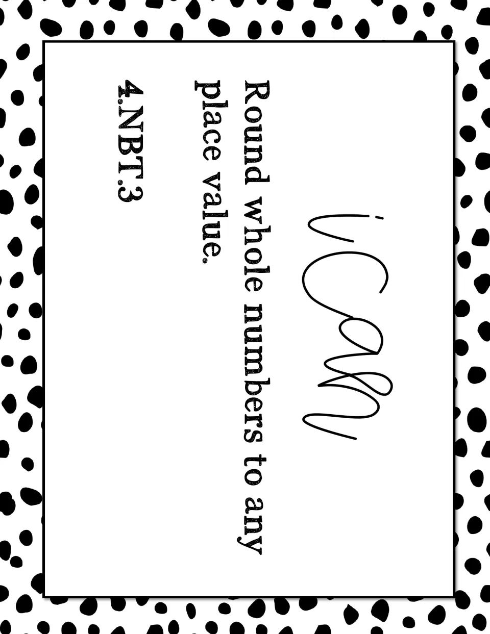I Can poster for 4.NBT.3 giving the place-value learning goal of rounding whole numbers to any place value