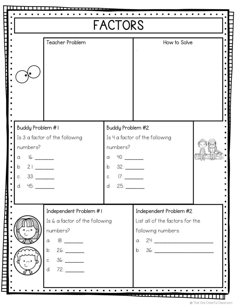 Factors notes, open version: teacher problem left blank for your own example, plus buddy and independent factor checks