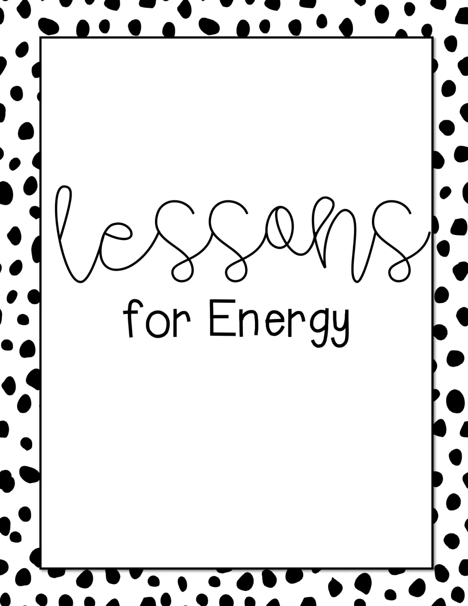Energy lesson section cover introducing the resource’s lesson plans and activities for studying energy