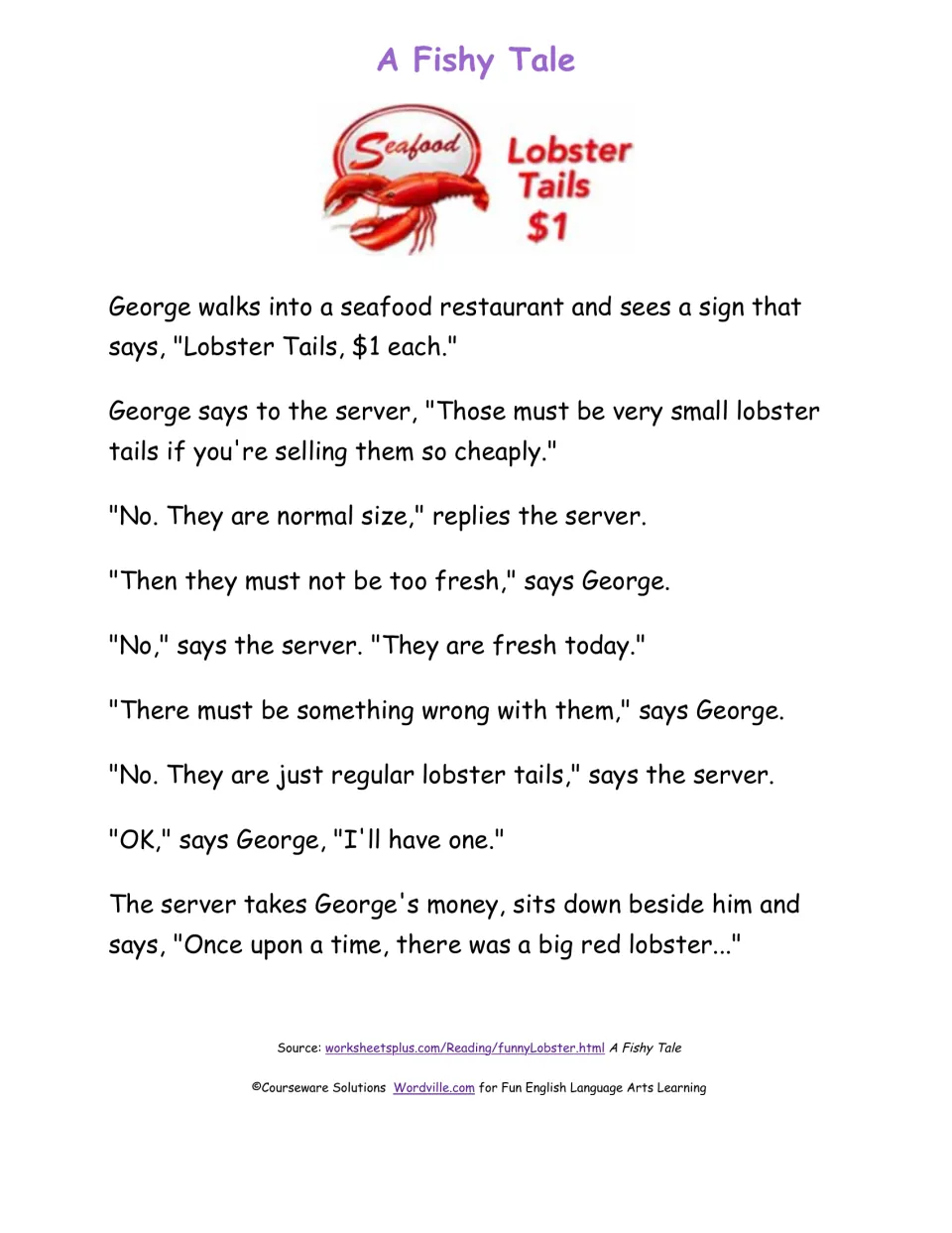 Reading passage: A Fishy Tale, where George orders $1 lobster tails and the server tells him a lobster tale instead