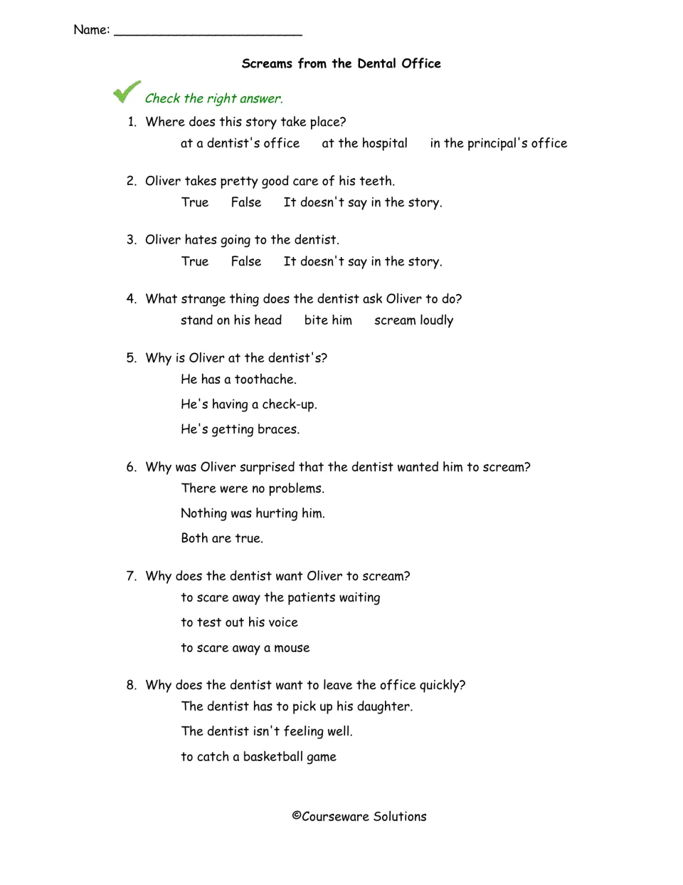 Screams from the Dental Office questions: students check answers to 8 items on setting, true/false details and motive