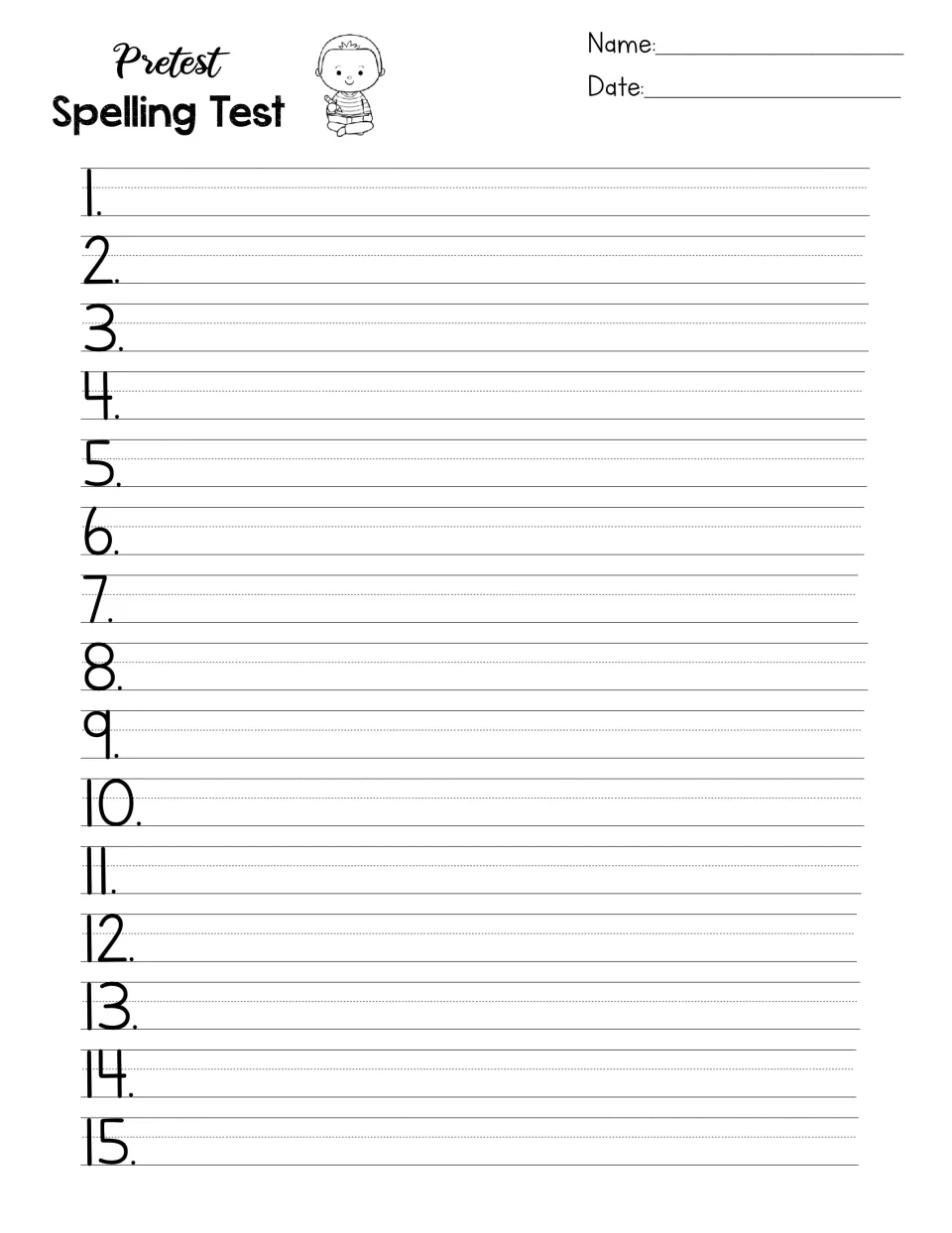 Pretest Spelling Test: students write 15 dictated words before practice to show which list words they already know
