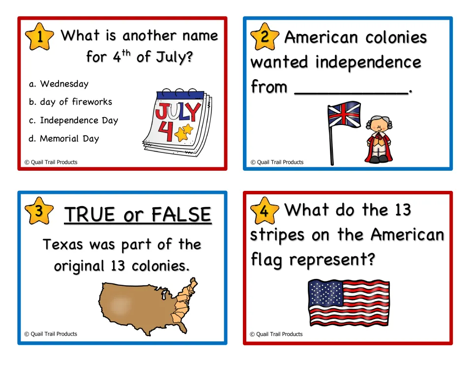 Independence task cards 1-4 in color: another name for July 4th, who colonies broke from, Texas true/false, 13 stripes