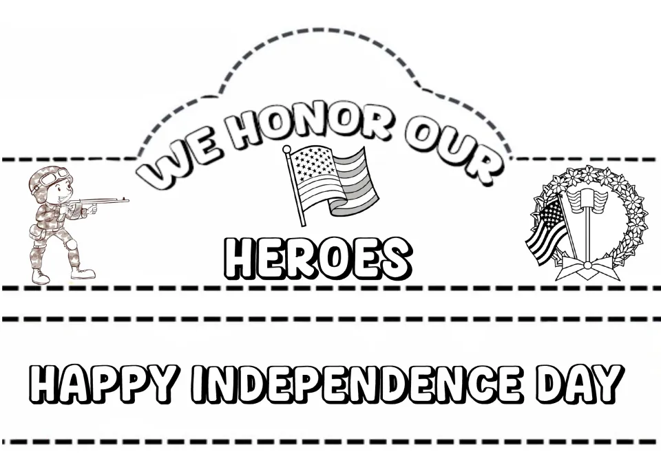We Honor Our Heroes crown to color and cut: cartoon soldier, flag, wreath and a Happy Independence Day headband strip