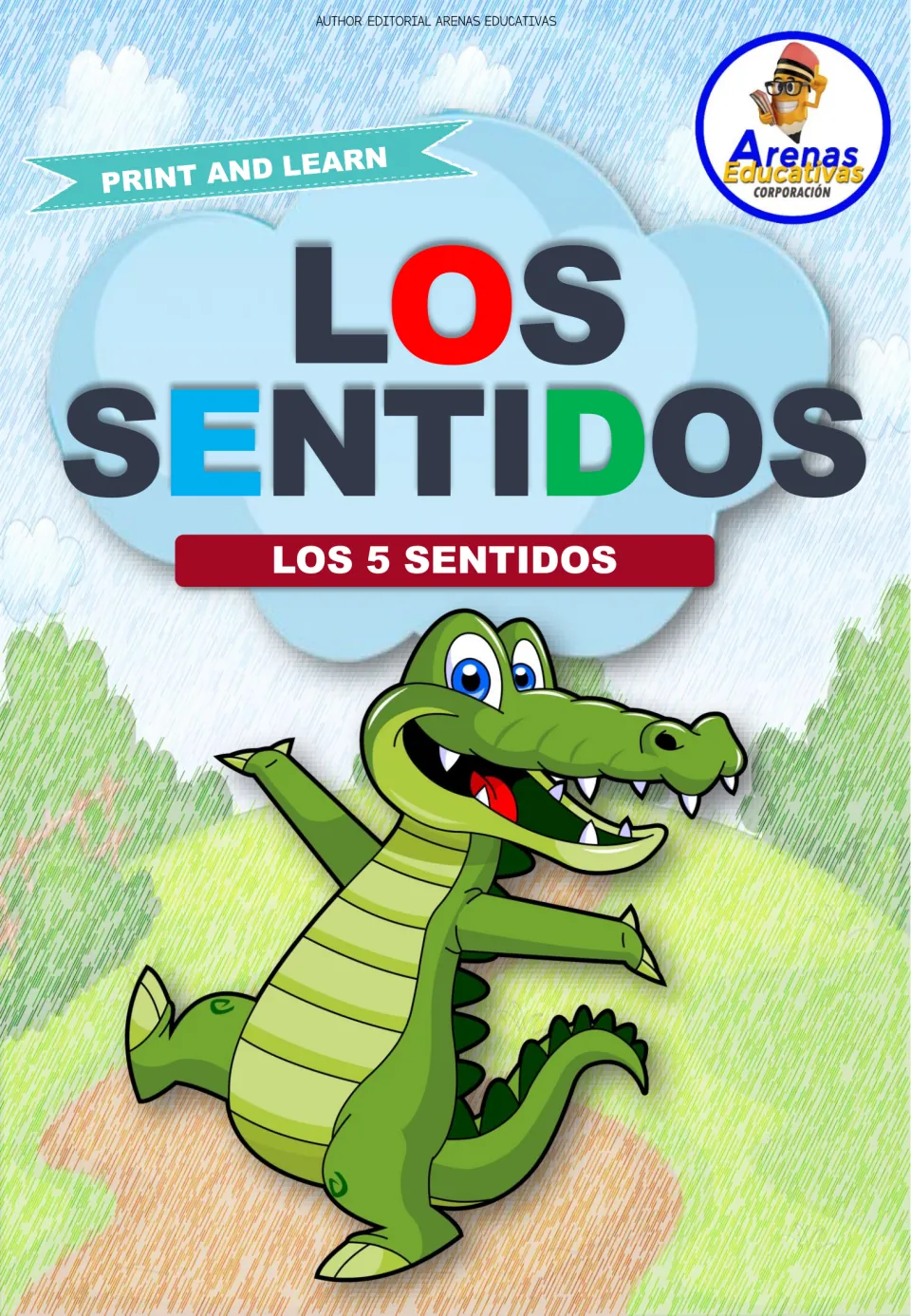 Los Sentidos cover: Print and Learn set titled Los 5 Sentidos, with a smiling cartoon crocodile on a grassy hill