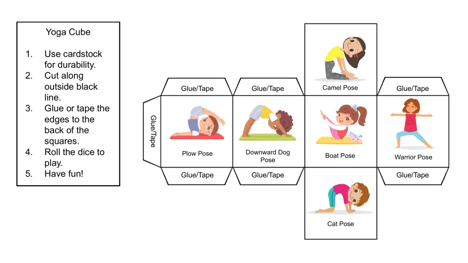 Yoga cube net: students assemble and roll to try plow, downward dog, boat, warrior, camel or cat pose, shown by children