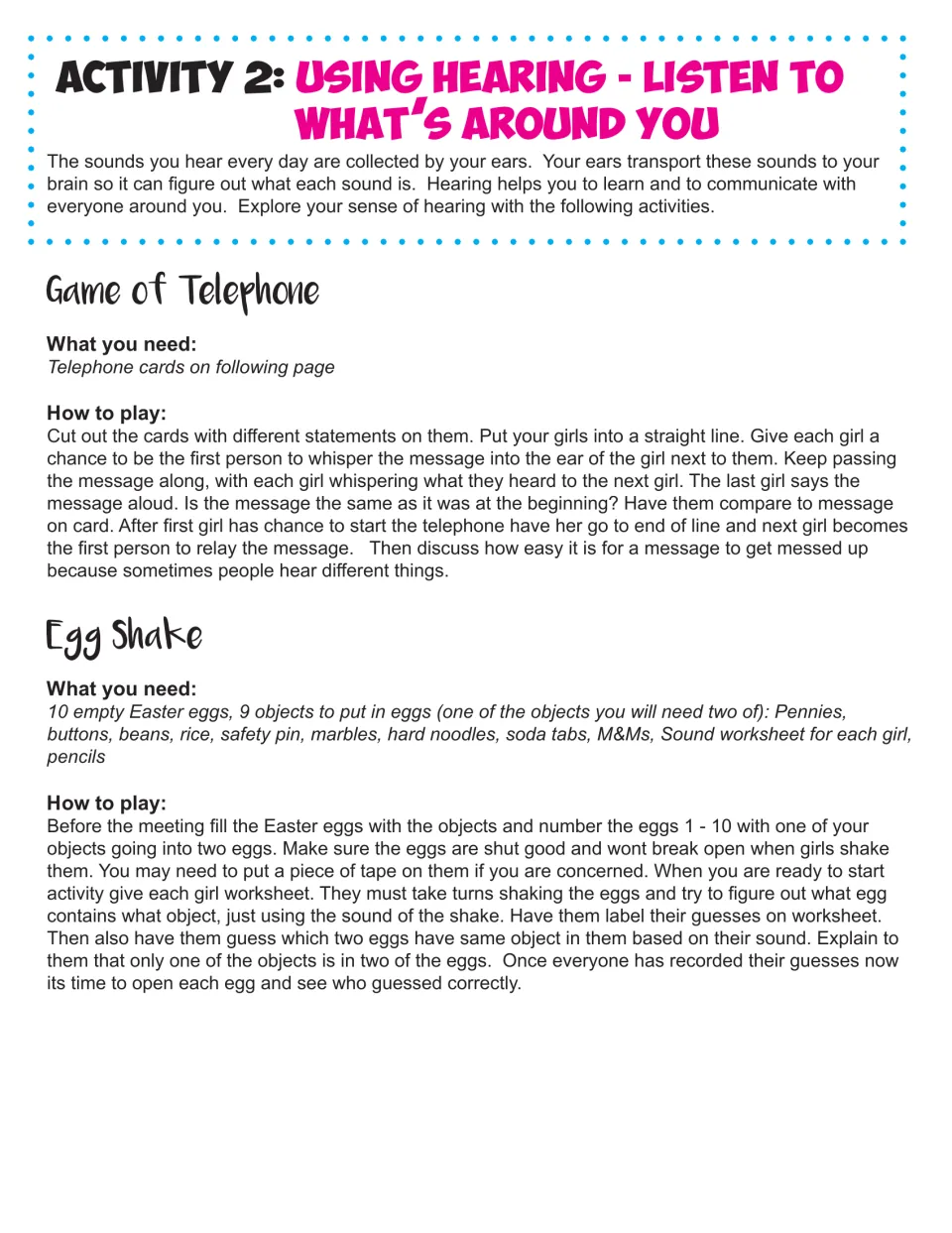 Sense of hearing: leader directions for a Game of Telephone and an Egg Shake game guessing objects by their sound