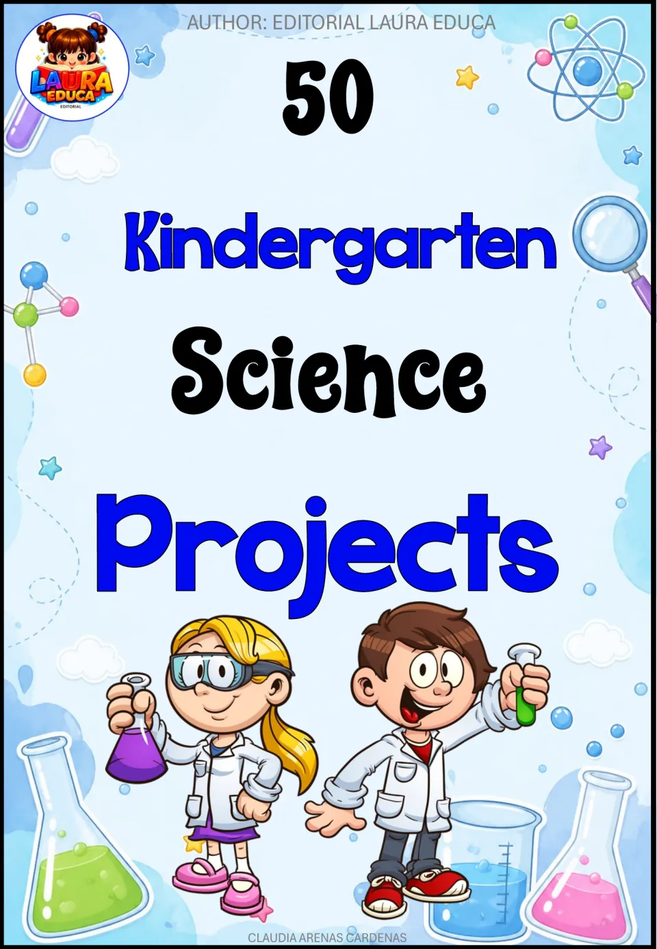Cover of 50 Kindergarten Science Projects by Editorial Laura Educa, with two cartoon kids in lab coats holding flasks