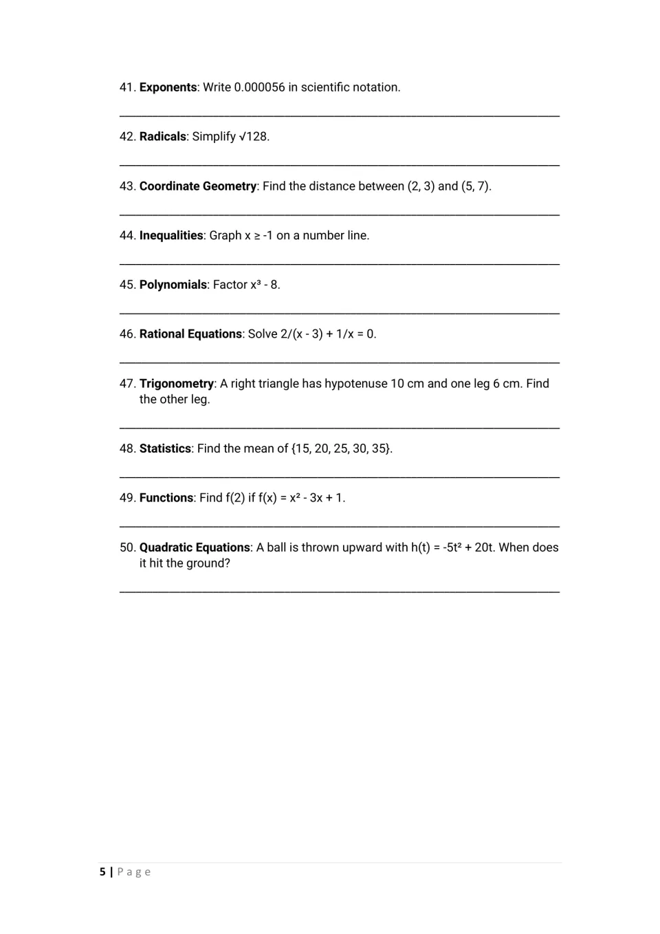 Questions 41 to 50: students use scientific notation, simplify √128, find distance, factor x³ - 8 and model a thrown ball