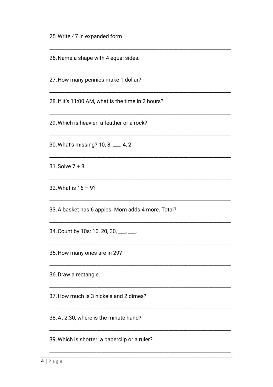 Questions 25-39: expanded form of 47, pennies in a dollar, elapsed time, comparing weight and length, and fact practice