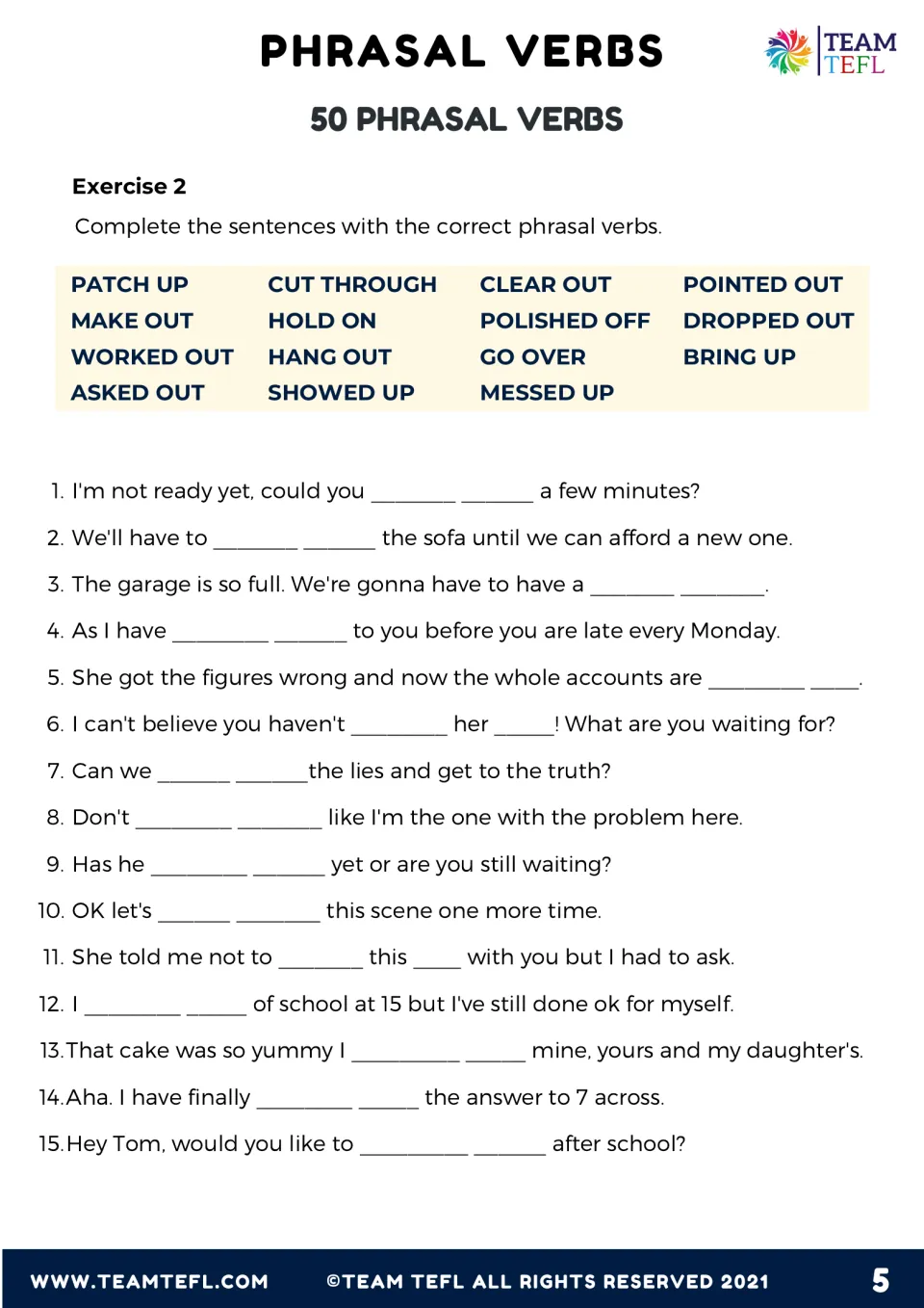 Exercise 2, sentence completion: students fill the gaps in 15 sentences with phrasal verbs such as hold on and messed up