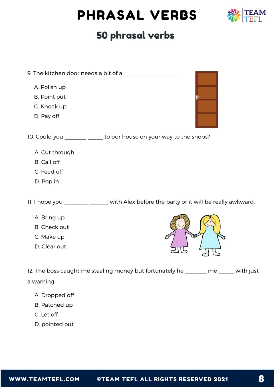Multiple-choice items 9 to 12 conclude Exercise 3: students choose options like polish up, pop in, make up and let off