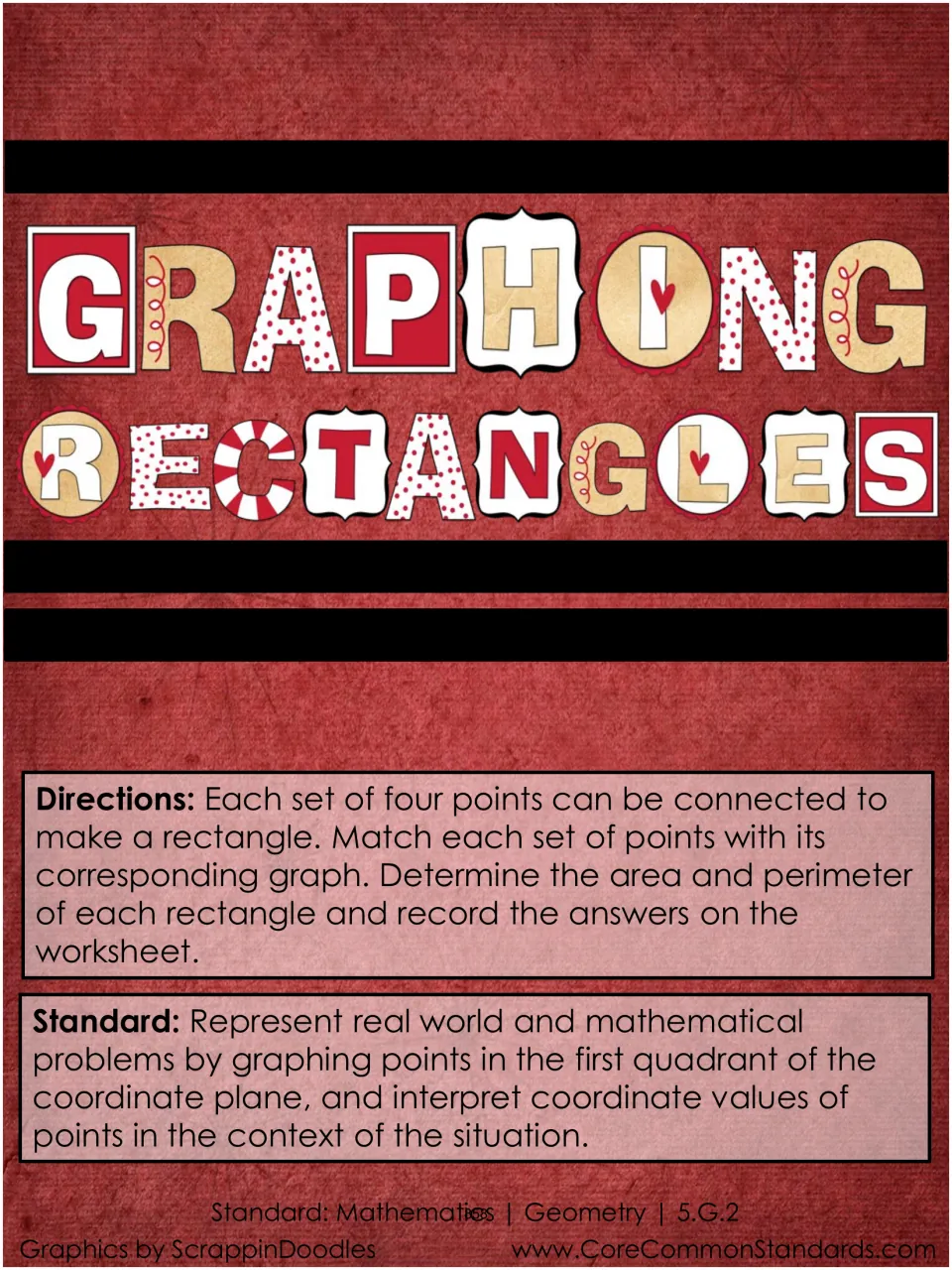 Graphing Rectangles directions: match four-point sets to graphs, then find and record each area and perimeter