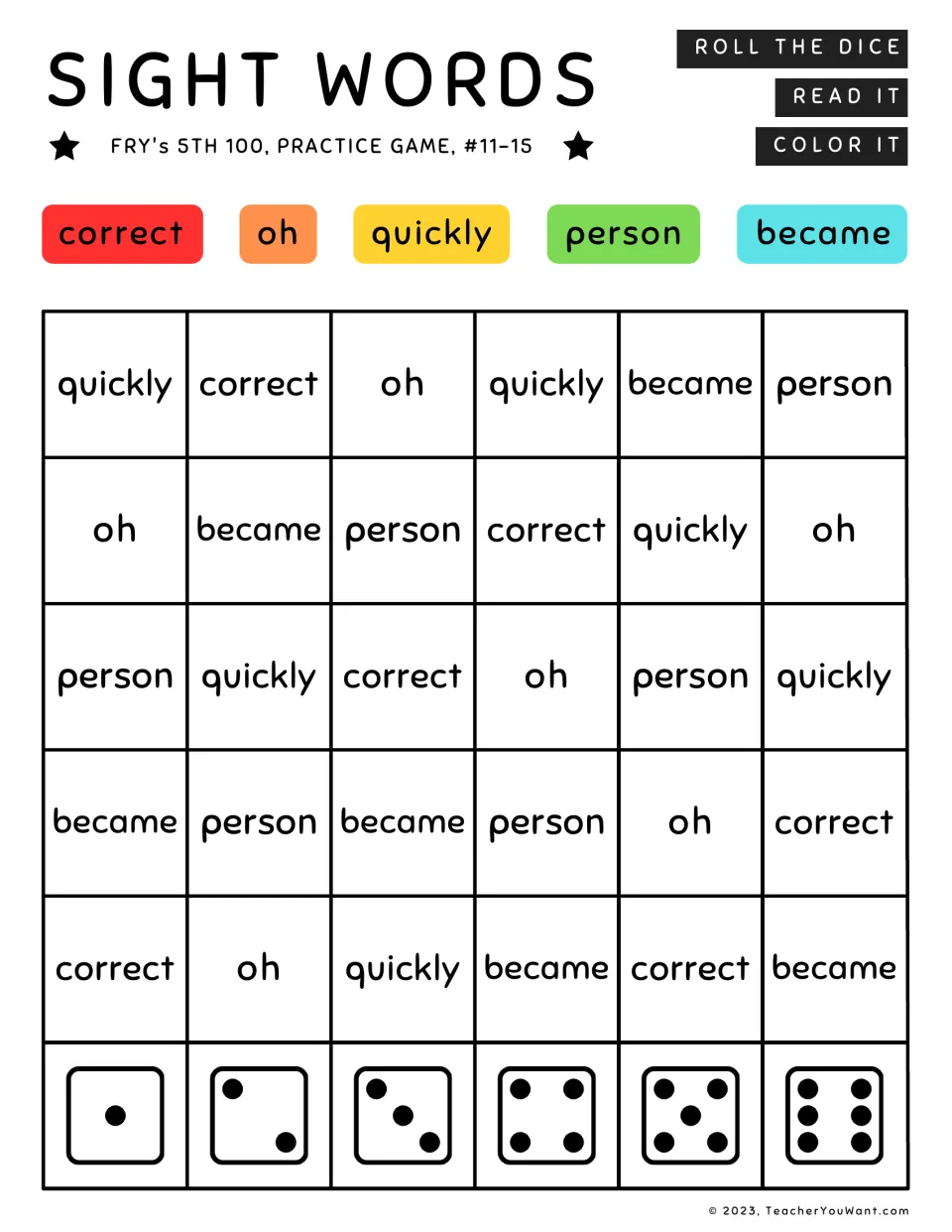 Sight word roll-and-color game 3: correct, oh, quickly, person, and became, from Fry's fifth 100.