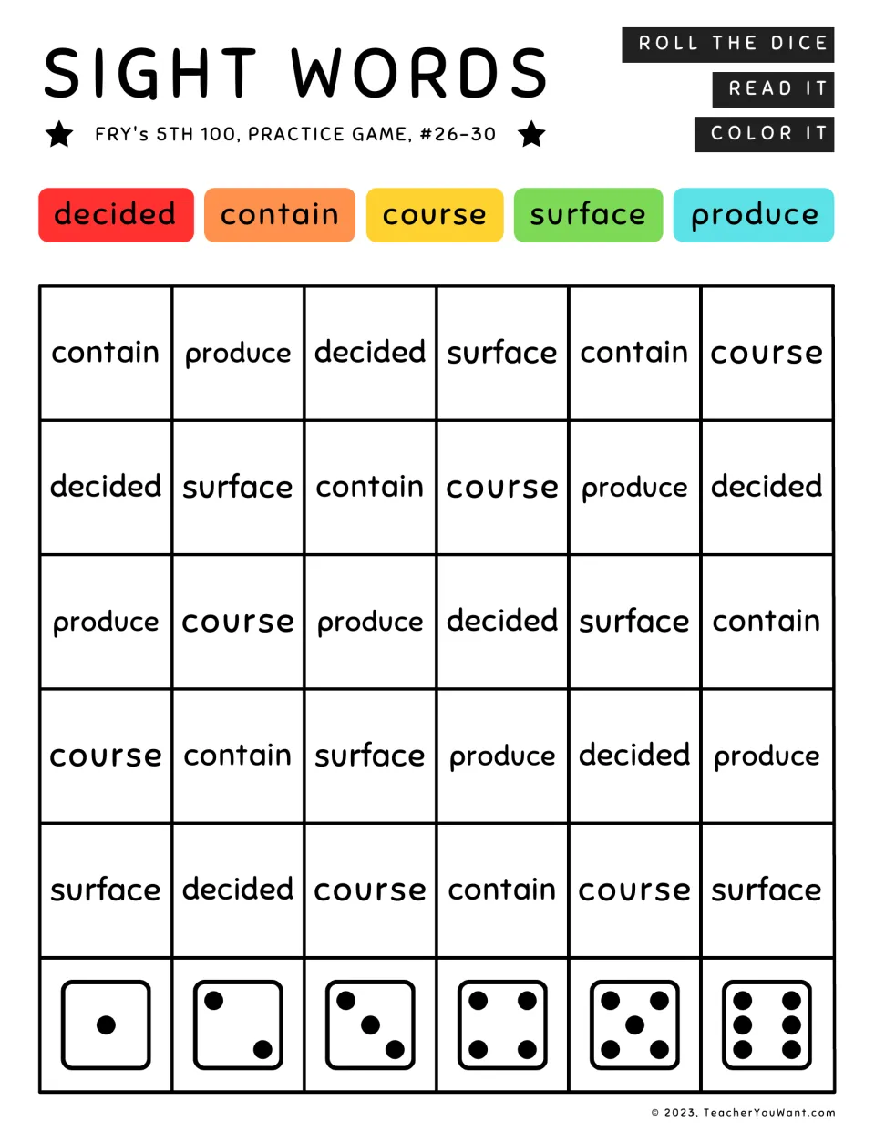 Sight word roll-and-color game 6: decided, contain, course, surface, and produce, from Fry's fifth 100.
