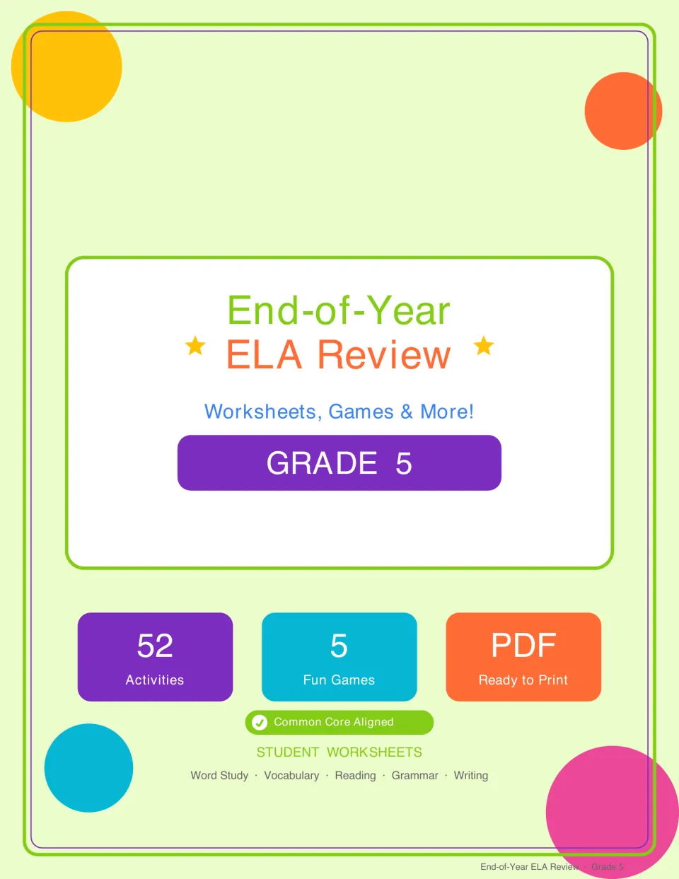 End-of-Year ELA Review cover for Grade 5: 52 activities and 5 games in word study, vocabulary, reading, grammar and writing