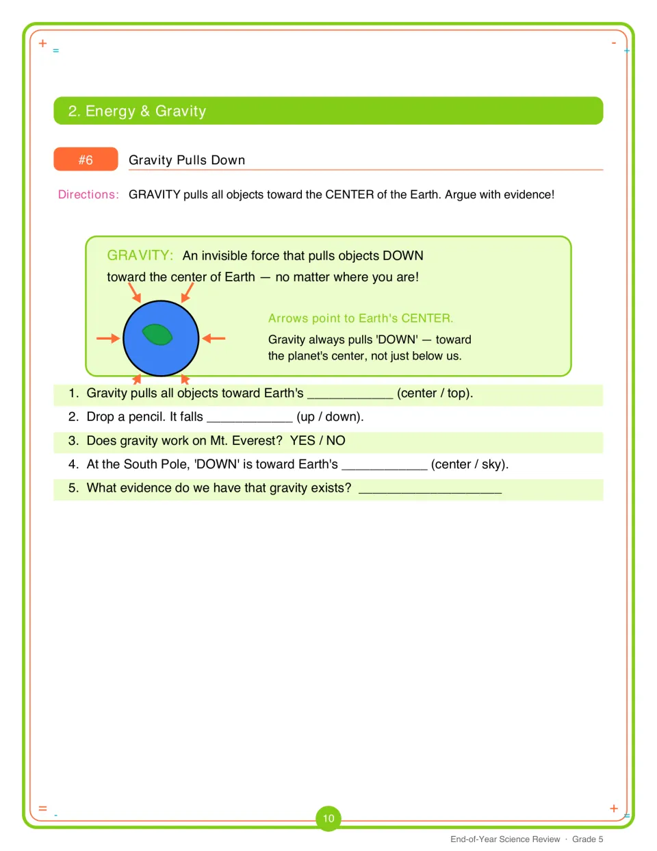 Gravity pulls down: arrows show gravity toward Earth's center; students fill blanks, answer yes/no and cite evidence