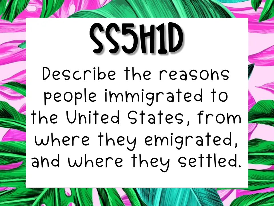 SS5H1d standard element poster on why people immigrated to the United States, their origins, and settlement