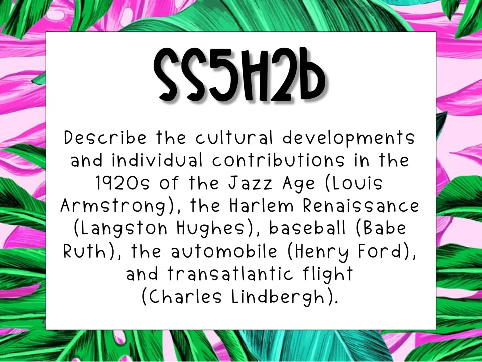 SS5H2b poster on 1920s culture: Louis Armstrong, Langston Hughes, Babe Ruth, Henry Ford, and Charles Lindbergh