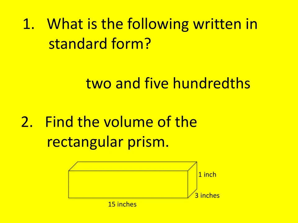 Bingo questions 1–2 ask for 'two and five hundredths' in standard form and a 15-by-3-by-1-inch prism's volume