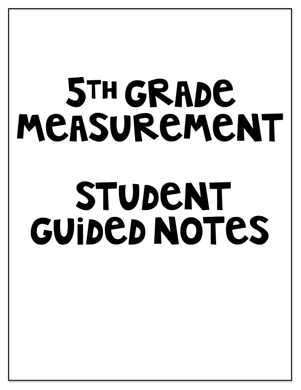 Cover of the 5th Grade Measurement Student Guided Notes packet for the measurement unit