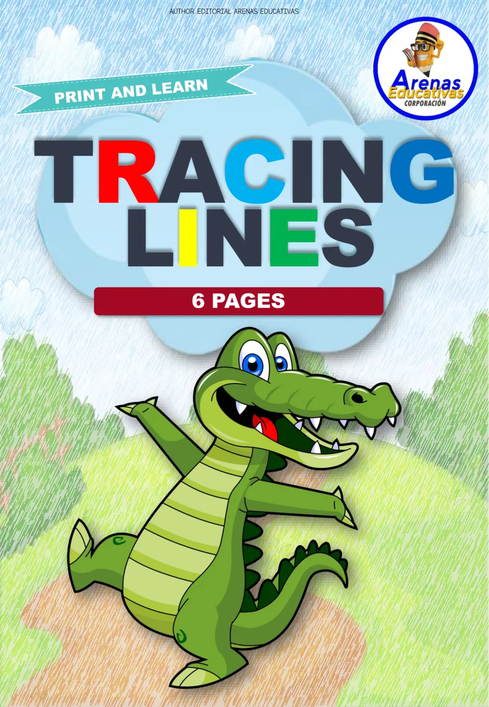 Tracing Lines cover, a 6-page Print and Learn set, with a smiling green cartoon crocodile and the Arenas Educativas logo