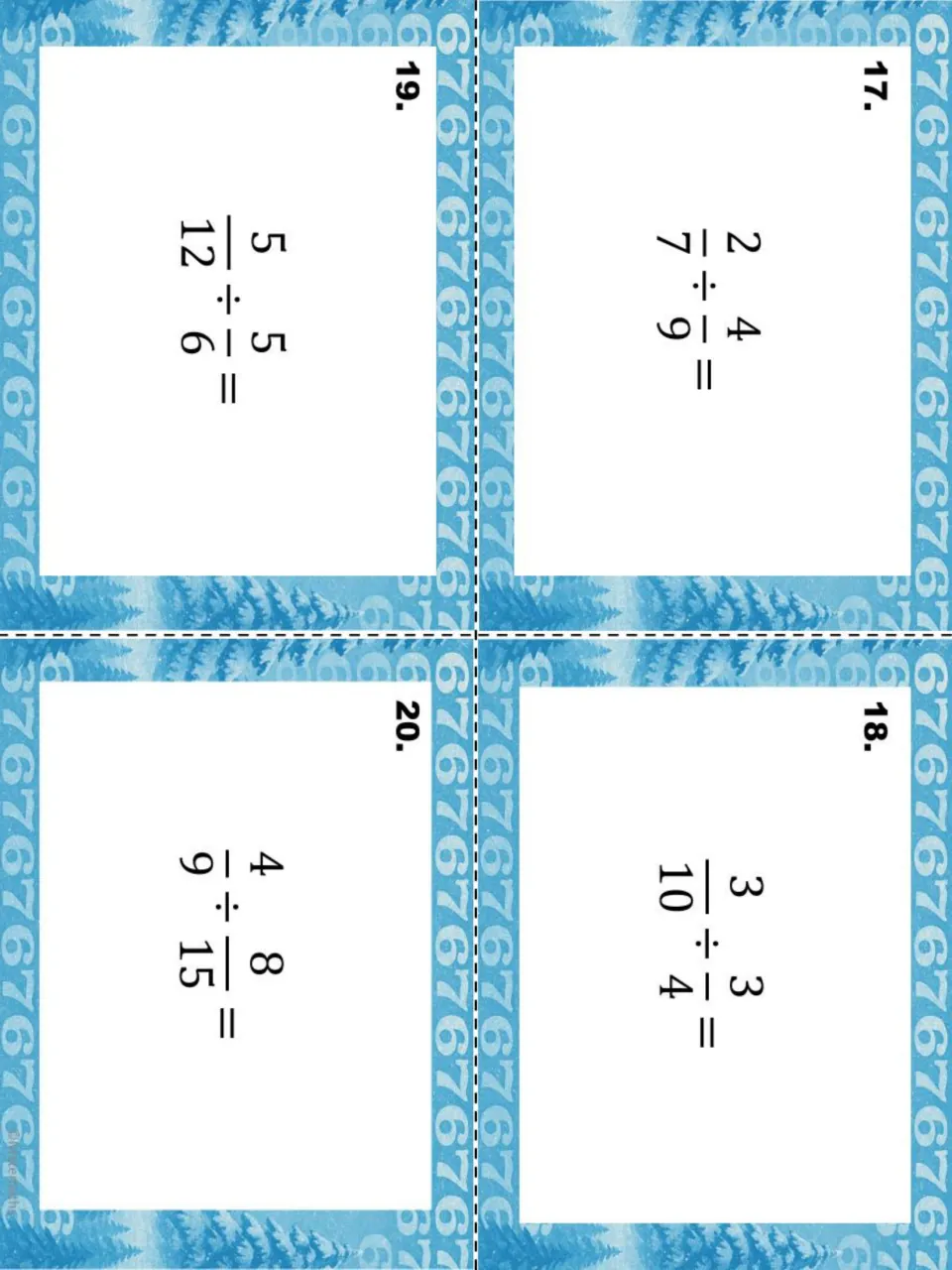 Fraction division task cards 17-20: students solve 2/7 ÷ 4/9, 3/10 ÷ 3/4, 5/12 ÷ 5/6 and 4/9 ÷ 8/15