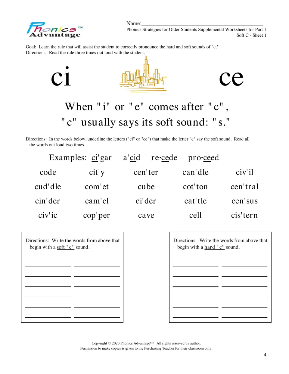 Soft and hard c rule: students underline ci or ce in 20 real words such as cider and cube, then sort them by c sound