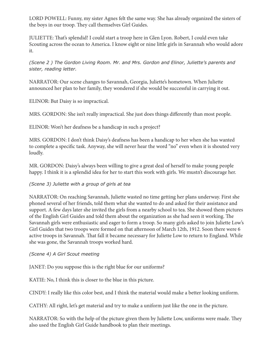 Play script, Scenes 2 to 4: the Gordon family discusses Juliette's plan, girls meet at tea and choose uniform cloth
