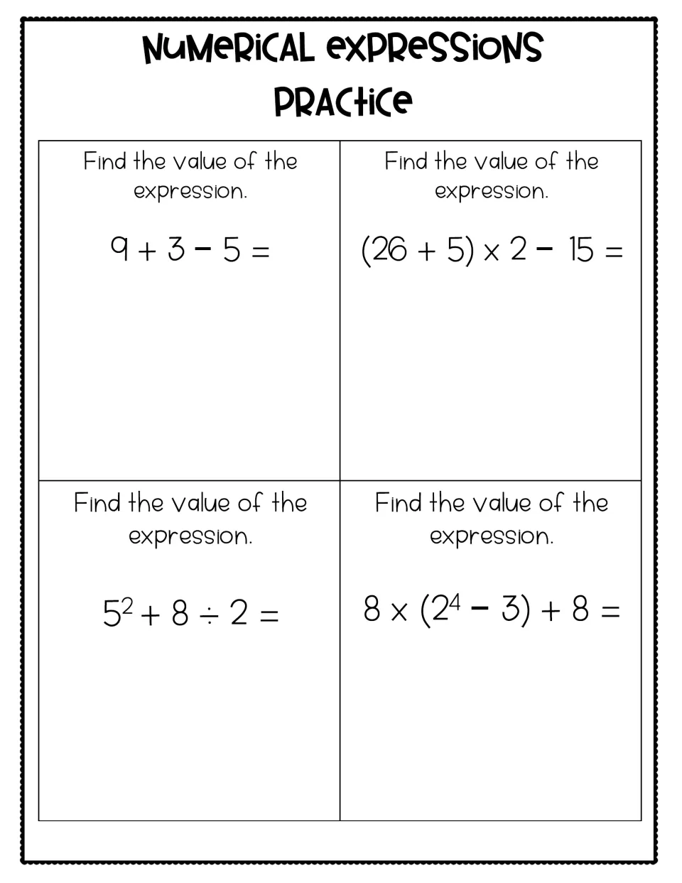 Numerical expressions practice: students evaluate 9 + 3 − 5, (26 + 5) x 2 − 15, 5² + 8 ÷ 2 and 8 x (2⁴ − 3) + 8