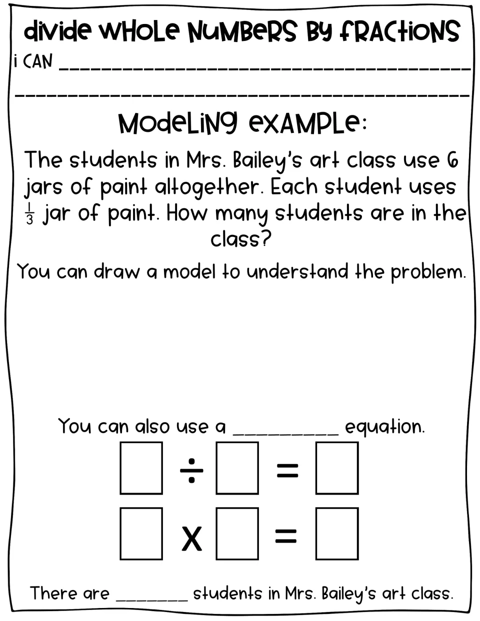 Divide whole numbers by fractions: students model 6 jars of paint shared at 1/3 jar each, then write the equations
