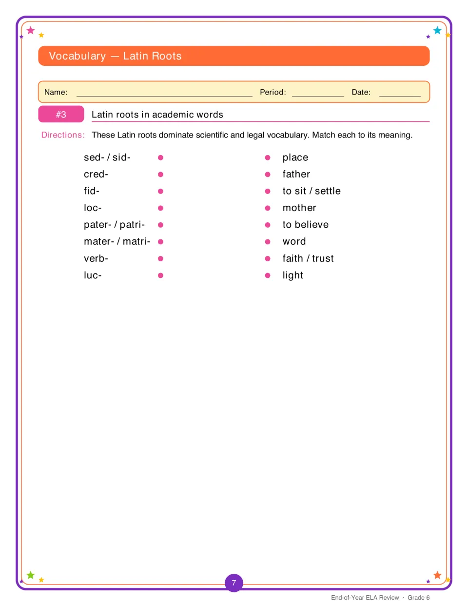 Latin roots, activity 3: students match eight roots such as cred-, fid-, loc- and luc- to meanings like believe and light