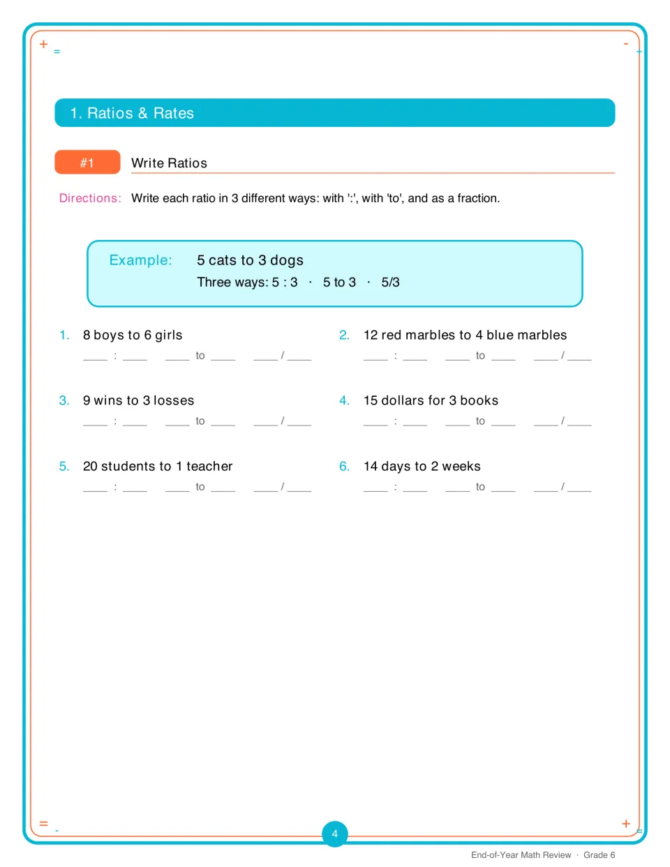 Write Ratios: students write six ratios, like 8 boys to 6 girls, three ways each, using a colon, the word to and a fraction