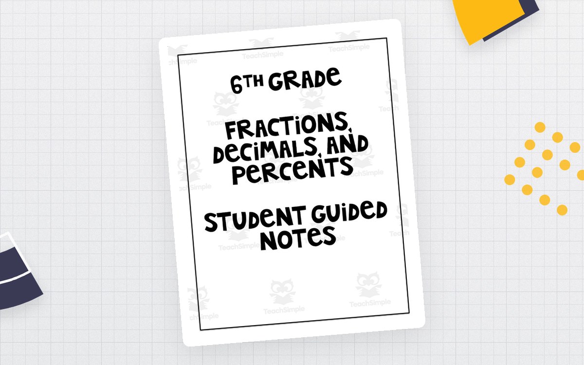 6th Grade Fractions, Decimals & Percents – Notes preview