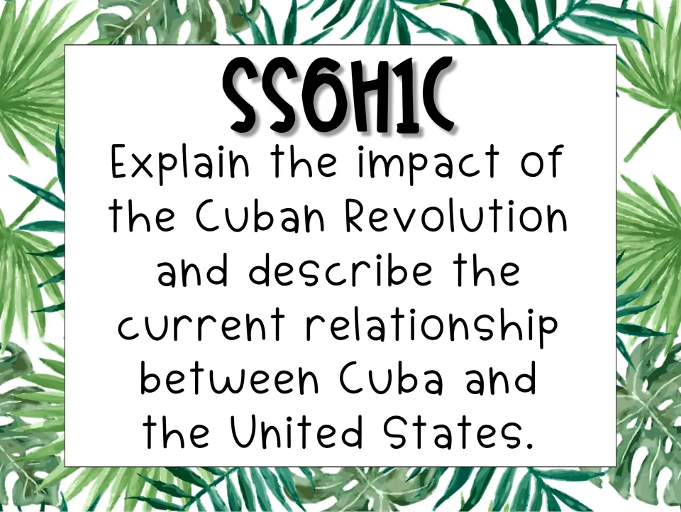 Standard poster SS6H1c addresses the Cuban Revolution's impact and the current relationship between Cuba and the US.